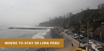 Where to Stay in Lima, Peru: Best Area & Hotel Travel Guide
