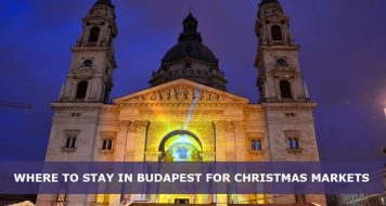 Where to Stay in Budapest for Christmas Markets - Best areas