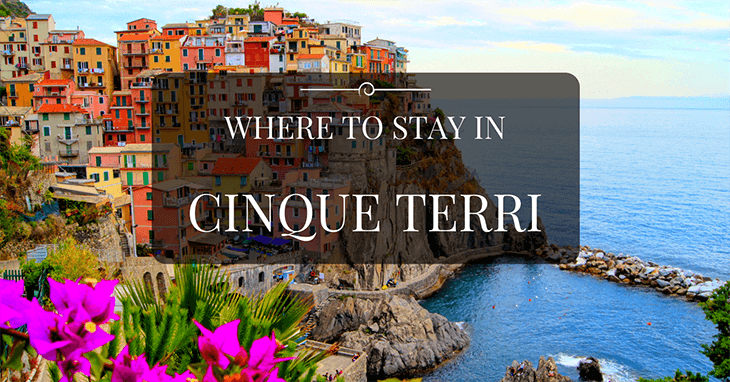 Where to Stay in Cinque Terre