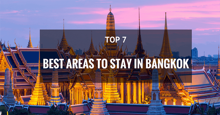 Where to Stay in Bangkok Thailand: Best Area & Hotel Travel Guide