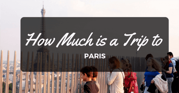 How much is a trip to Paris