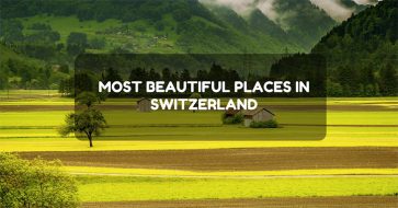most beautiful places in switzerland