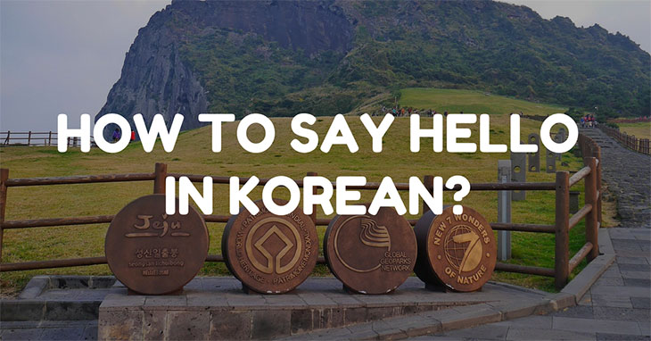 How to Say Hello in Korean