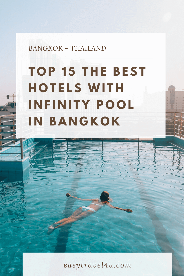 hotels-with-infinity-pool-in-bangkok-PIN Top 15: the best hotels with Infinity Pool in Bangkok