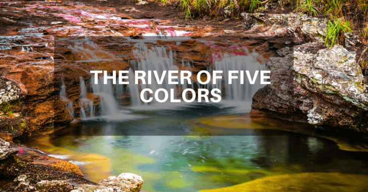 The River of Five Colors