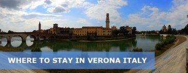 Where to Stay in Verona Italy: Best Area & Hotel Travel Guide