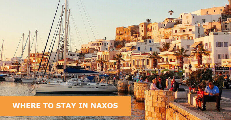 Where to stay in Naxos, Greece: Best Area & Hotel Travel Guide