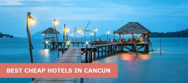Best Cheap Hotels In Cancun