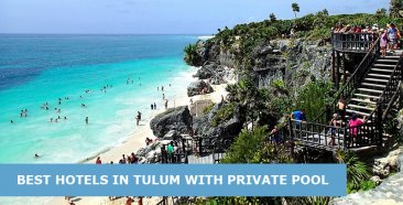 Best Hotels In Tulum With A Private Pool