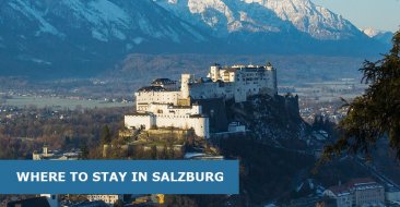 Where To Stay In Salzburg: Best Areas & Hotels Travel Guide