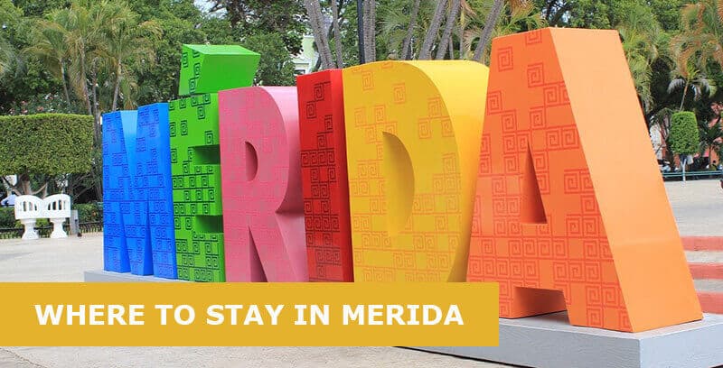 Where to Stay in Mérida, Mexico: Best Area & Hotel Travel Guide