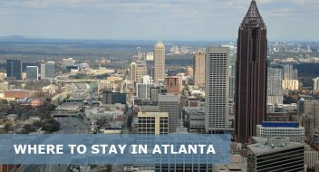 Where to Stay in Atlanta: Best Areas & Hotels