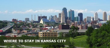 Where to Stay in Kansas City, Missouri: Best Areas & Hotels Travel Guide