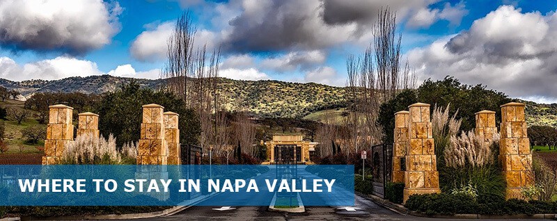 Where to Stay in Napa Valley