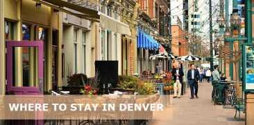 Where to Stay in Denver: TOP 9 Best Areas