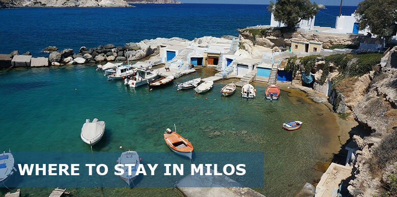 Where To Stay In Milos: Top 10 Best Areas