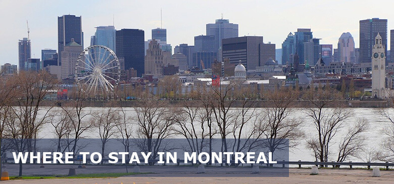 Where to Stay in Montreal: 8 Best Areas
