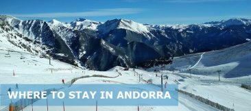 Where to Stay in Andorra: 9 Best Areas