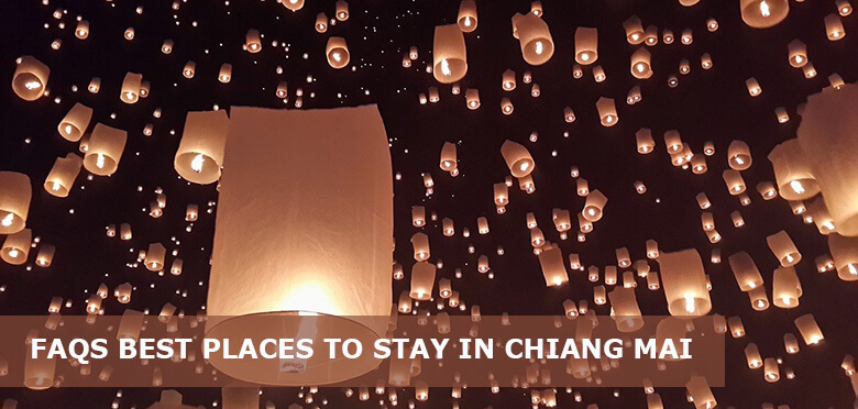FAQs about Best Places to Stay in Chiang Mai