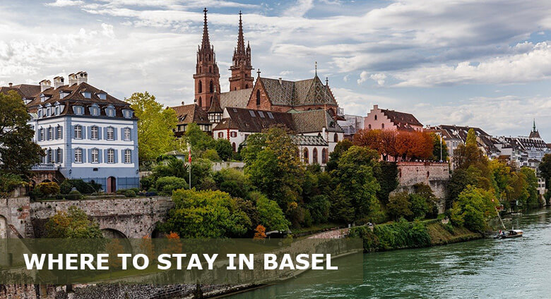 Where to Stay in Basel: 7 Best Areas