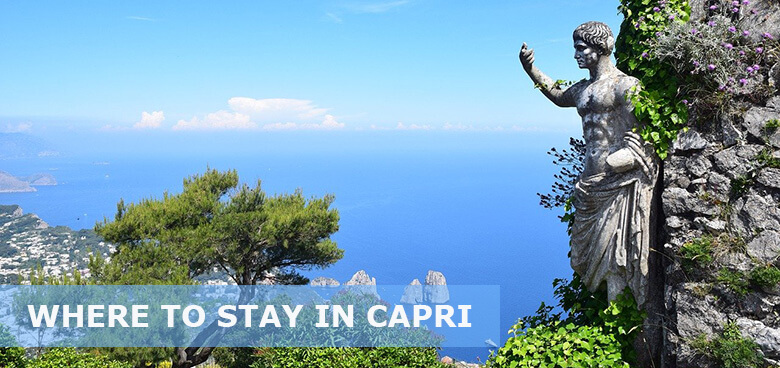 Where to Stay in Capri: 5 Best Areas