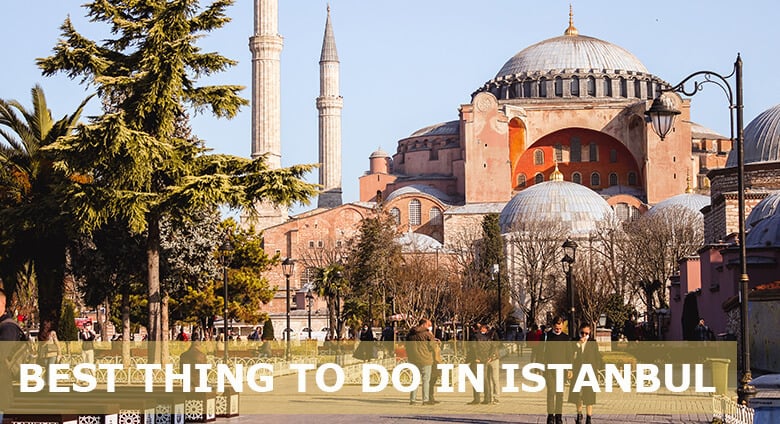 37 Best things to do in Istanbul