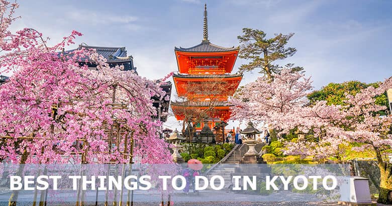Best things to do in Kyoto, Japan