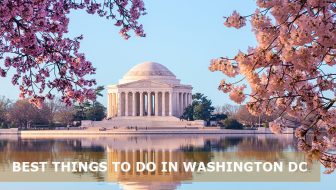 The 20 Best Things To Do In Washington DC