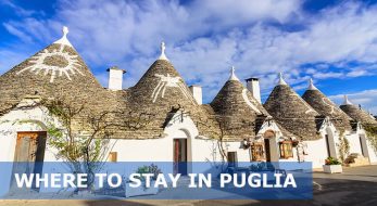 Where to Stay in Puglia First Time: Best areas