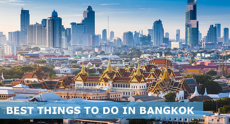 Best things to do in Bangkok, Thailand