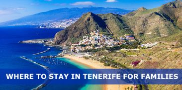 Where to Stay in Tenerife for Families: 8 Best areas