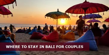 Where to stay in Bali for couples? In this post, I will help you to find the best areas to stay in Bali for couples