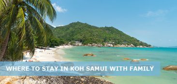 Where to Stay in Koh Samui with Family: 6 Best areas