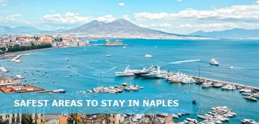 7 Best and Safest Areas to Stay in Naples Italy