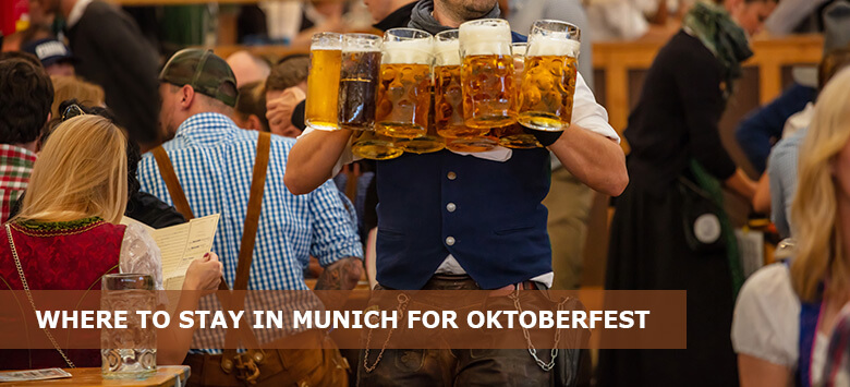 Where to stay in Munich for Oktoberfest: 8 Best neighborhoods & hotels