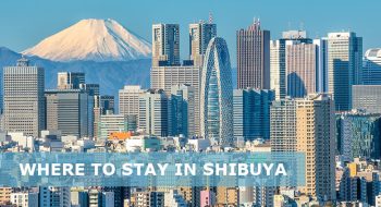 Where to stay in Shibuya: 5 Best areas and hotels