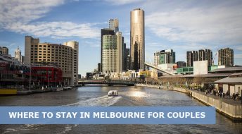 Where to stay in Melbourne for couples: Best areas