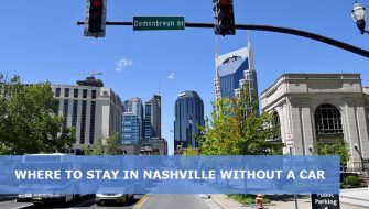 Where to stay in Nashville without a car: Best areas