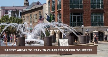 safest areas to stay in Charleston for tourists