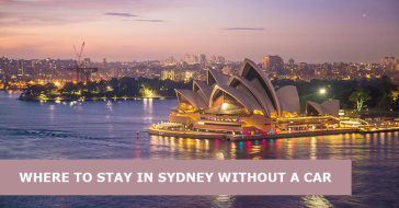 Where to stay in Sydney without a car: Best areas